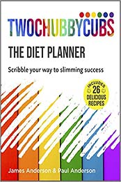 Twochubbycubs The Diet Planner by James Anderson, Paul Anderson