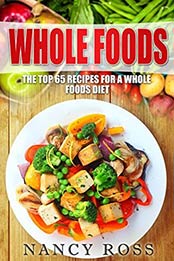 Whole Food by Nancy Ross