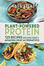 Plant-Powered Protein by Nava Atlas