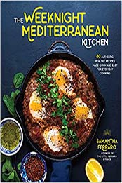 The Weeknight Mediterranean Kitchen by Samantha Ferraro [EPUB: 162414554X]