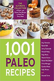 1,001 Paleo Recipes by Arsy Vartanian