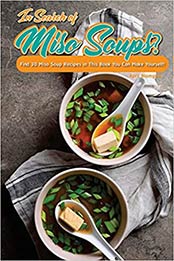 In Search of Miso Soups by April Blomgren
