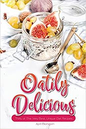 Oatily Delicious by April Blomgren