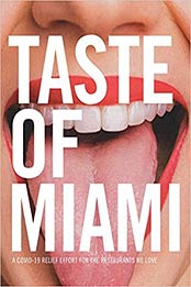 Taste of Miami by Michael Campos