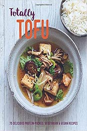 Totally Tofu by Ryland Peters & Small