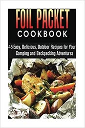 Foil Packet Cookbook by Vanessa Riley