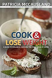 Cook & Lose Weight by Patricia McCausland-Gallo