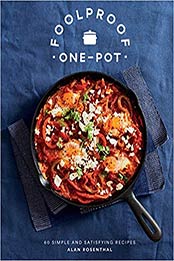Foolproof One-Pot by Alan Rosenthal
