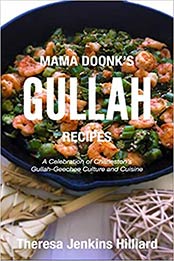 Mama Doonk's Gullah Recipes by Theresa Jenkins Hilliard [PDF: 9781981172641]