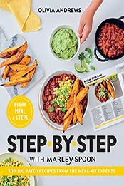 Step by Step with Marley Spoon by Olivia Andrews