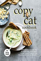 Copycat Cookbook by Ivy Hope [EPUB: B08TCDLBWB]