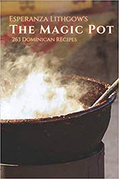 Esperanza Lithgow's The Magic Pot by Esperanza Lithgow