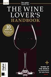 Decanter Collection: The Wine Lover's Handbook [First Edition, 2021, Format: PDF]