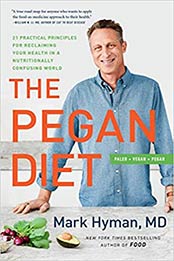 The Pegan Diet by Dr. Mark Hyman MD [EPUB: 031653708X]