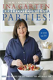 Barefoot Contessa Parties by Ina Garten