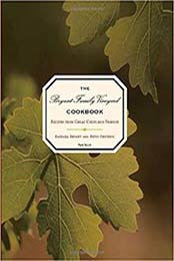 The Bryant Family Vineyard Cookbook by Barbara Bryant