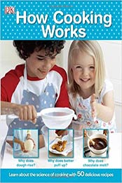 How Cooking Works by DK Publishing