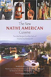 New Native American Cuisine by Marian Betancourt
