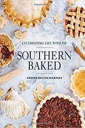 Southern Baked by Amanda Wilbanks