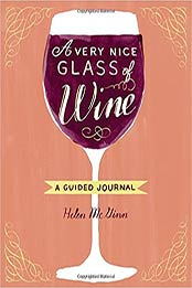 A Very Nice Glass of Wine by Helen McGinn