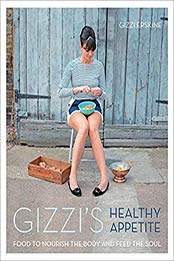 Gizzi's Healthy Appetite by Gizzi Erskine