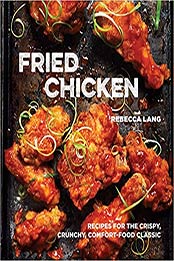 Fried Chicken by Rebecca Lang