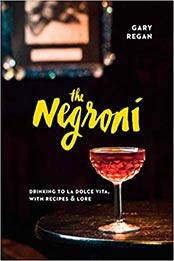The Negroni by Gary Regan