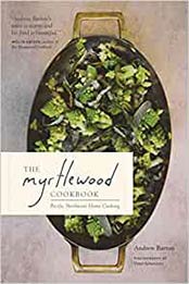 The Myrtlewood Cookbook by Andrew Barton