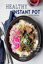Healthy Instant Pot by Alexis Mersel
