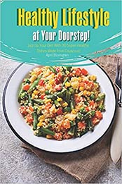 Healthy Lifestyle at Your Doorstep! by April Blomgren