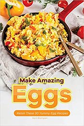 Make Amazing Eggs by April Blomgren