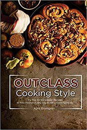Outclass Cooking Style by April Blomgren