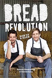 Bread Revolution by Duncan Glendinning