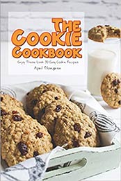 The Cookie Cookbook by April Blomgren