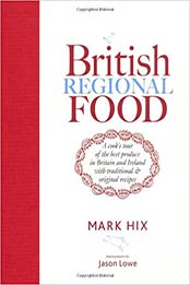 British Regional Food by Mark Hix