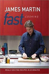 James Martin Fast by James Martin