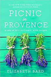 Picnic in Provence by Elizabeth Bard