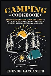 Camping Cookbook by Trevor Lancaster