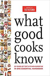 What Good Cooks Know by America's Test Kitchen
