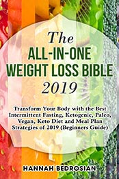 The All-in-One Weight Loss Bible 2019 by Hannah Bedrosian [EPUB:1950788547 ]