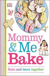 Mommy and Me Bake by DK