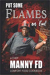 Put Some Flames on Em by Emanuel Washington Jr.