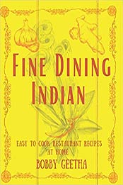 Fine Dining Indian by Chef Bobby Geetha