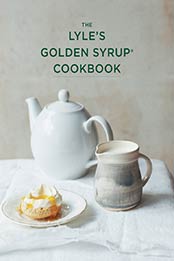 Lyle's Golden Syrup Cookbook Kindle Edition by Tate & Lyle