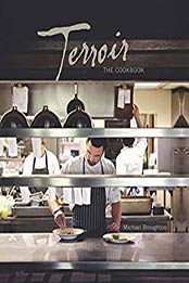 Terroir – The Cookbook by Michael Broughton