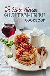 The South African Gluten-free Cookbook by Jenny Kay