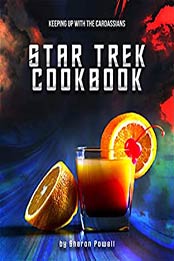 Star Trek Cookbook by Sharon Powell