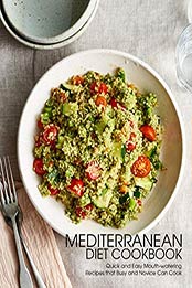 Mediterranean Diet Cookbook by Julien Schinner