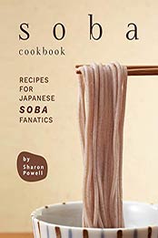 Soba Cookbook by Sharon Powell