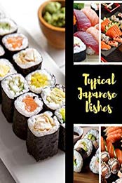 Typical Japanese Dishes by Don HR